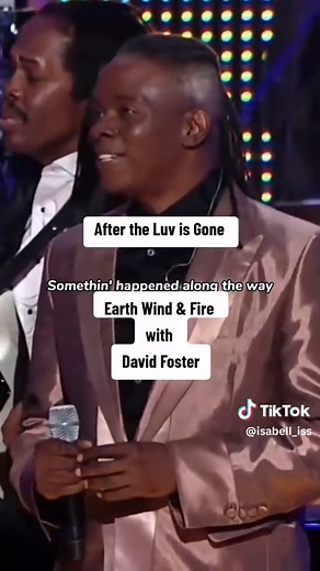 After the Luv is Gone | Earth Wind & Fire ft. David Foster