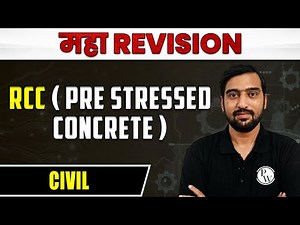 RCC (Pre-Stressed Concrete) | Civil | MAHA Revision