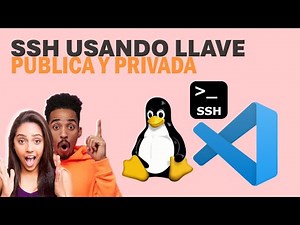 Implementar conexión SSH mediante llave privada y configurarlo en VSCode