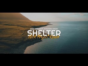 SHELTER - Nick Project Remix