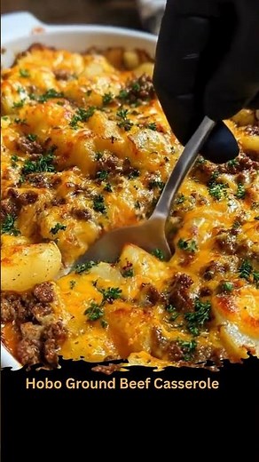 Hobo Ground Beef Casserole (Cheesy Potato Bake)