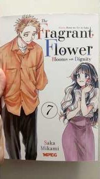 THE FRAGRANT FLOWER BLOOMS WITH DIGNITY Volume 7 review do mangá | Aquele Anime
