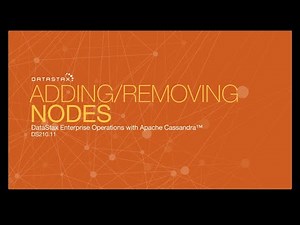 DS210.11 Adding/Removing Nodes | Operations with Apache Cassandra