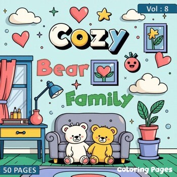 Coloring pages Cozy  Bear Family Coloring | Vol 8 cozy coloring book
