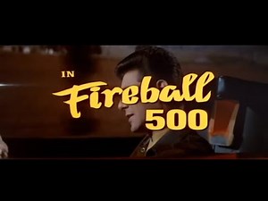 #632- FIREBALL 500 opening sequence