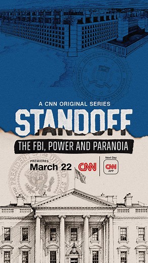 CNN's STANDOFF: FBI Director-President Relations Explored