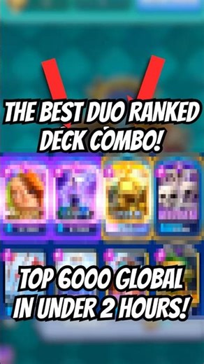 HOW to get TOP GLOBAL in DUO RANKED! BEST DECK COMBO! #clashroyale