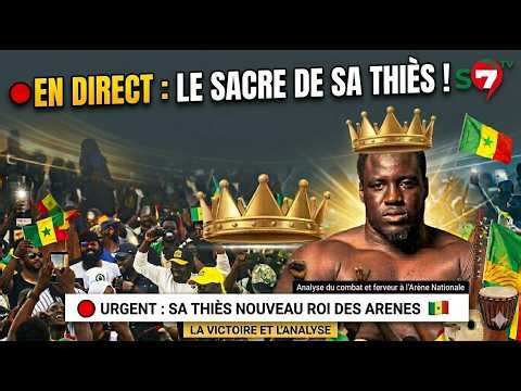🔴 Urgent : Sa Thiès Nouveau Roi des Arenes – Analyse du combat et ferveur à l'Arène Nationale