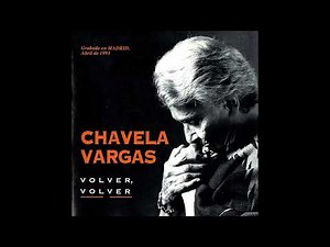 [FLAC 16/96] Chavela Vargas - Volver, volver (1993) CD