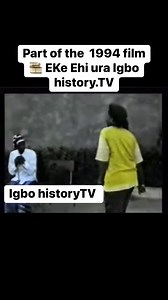42K views · 822 reactions | Part of Eke Ehi ura the 1994 film ️ Igbo history.TV | Igbo history.TV | Facebook