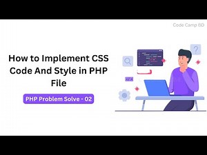How to Implement CSS Code And Style in PHP File || PHP Problem Solve - Part 02 #2023