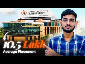 Manipal University Review 2025 | B.Tech Placement, Fees, Admission 2025, Ranking, Est. Year