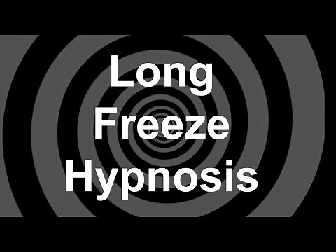 Long Freeze Hypnosis