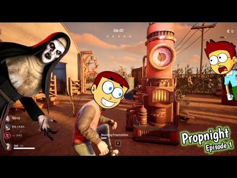 Evil Nun is Back : Propnight #1 | Shiva and Kanzo Gameplay