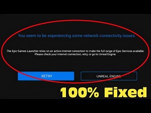 How To Fix The Epic Games Launcher || You Seem To Be Experiencing Some Network Connectivity Issues