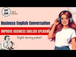 Business English Conversation Podcast | Learn English for Work & Office Communication