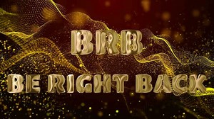 Download Text BRB BE RIGHT BACK golden 3d digital technology animated on red particle background for free
