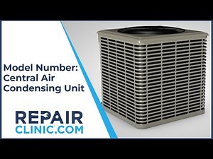 How to Find the Model Number on a Central Air Conditioning Unit - | Repair Clinic