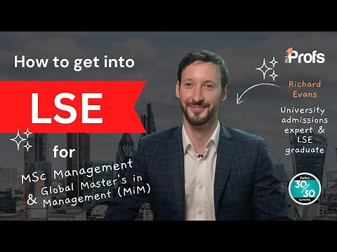 HOW TO GET INTO LSE MSC MANAGEMENT & GLOBAL MASTER'S IN MANAGEMENT (MIM)