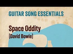 Space Oddity (David Bowie)—Complete Guitar Lesson