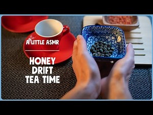 ASMR Tea Time | Honey Drift – Ceramic, Glass, Wood & Tin Tapping, Writing & Pouring for Sleep