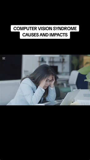 Computer Vision Syndrome: Causes and Solutions