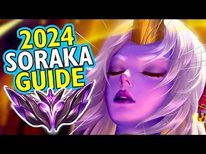 Season 2024 Soraka Guide - Runes, Items & Abilities