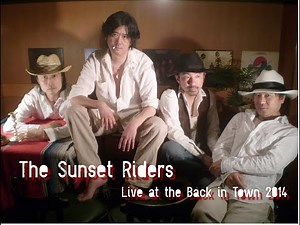 ホテル・カリフォルニア（Live At The Back In Town 2014）/ The Sunset Riders