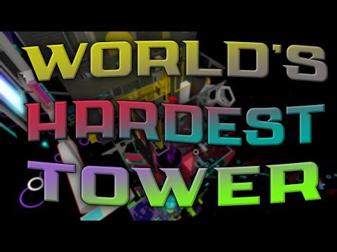 Tower of World's Hardest Tower - Completion [EXTREME]