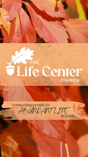The Life Center on Reels