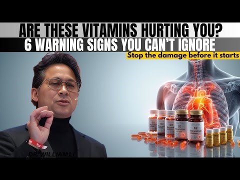Taking D3, K2 & Magnesium? 6 Warning Signs You’re Harming Your Body | Dr. William Li