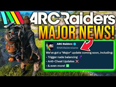 ARC RAIDERS Is Getting A MAJOR UPDATE!