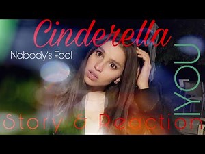 Story Reaction to CINDERELLA Nobody's Fool! This song changed my life!