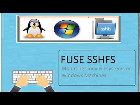 Mounting Linux Filesystem and Directories on Windows Systems using FUSE