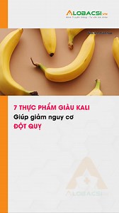 86K views · 623 reactions | Nghiên cứu chỉ ra thêm 391 mg kali vào chế độ ăn hàng ngày có thể giảm 40% nguy cơ đột quỵ, chất này có nhiều trong chuối, sữa, trái bơ... #ALOBACSI | AloBacsi | Facebook