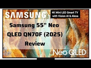 Samsung 55" Neo QLED QN70F (2025) Review | 4K Mini LED Smart TV with Vision AI & Alexa