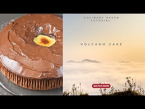 Volcano Cake - Culinary Haven (tutorial)
