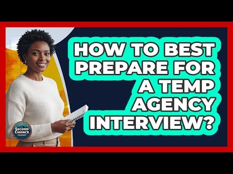 How To Best Prepare For A Temp Agency Interview?