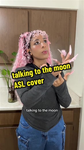 Talking to the Moon: A Beautiful ASL Cover