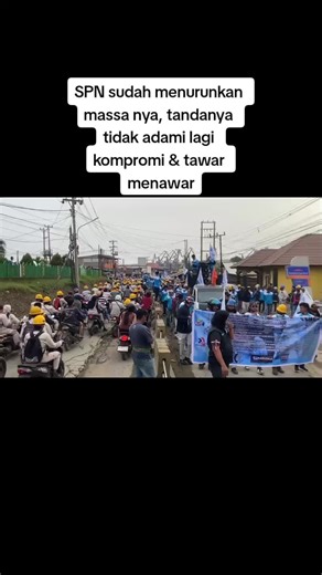 SPN jika sudah menurunkan massa, tandanya tidak ada lagi kompromi & tawar menawar. Cukup satu jawaban