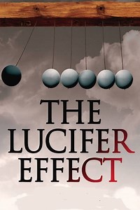 Stream The Lucifer Effect (2017): Find it on Netflix, Prime Video, Hulu & more