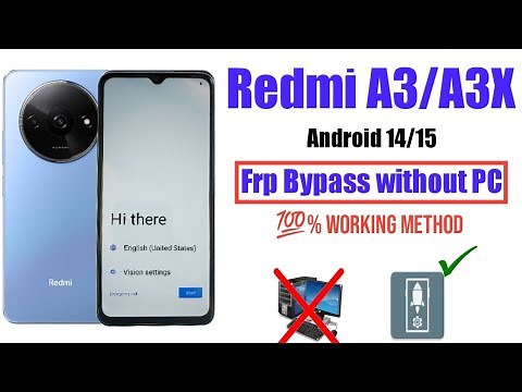Redmi A3 / A3x FRP Bypass Android 14/15 — WITHOUT PC | 100% Working