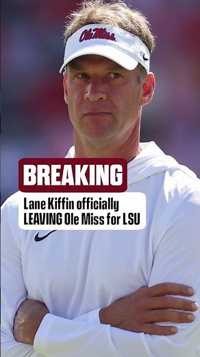 Lane Kiffin is OFFICIALLY leaving Ole Miss for LSU #collegefootball #lsu #olemiss