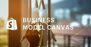 Business Model Canvas: como fazer um Canvas para negócios - Shopify Brasil
