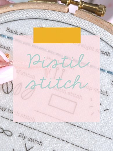 Pistil Stitch Tutorial for Beginner Embroidery