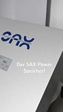 Der SAX Power Speicher erklärt! Wechselrichter + Speicher in einem!