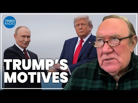 Andrew Neil: Trump's true motivation for Ukrainian peace is business in Russia