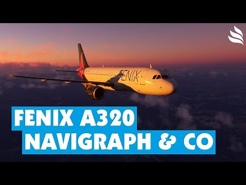 Fenix A320: Navigraph aktualisieren, Moving Maps im EFB und der Autopilot Fix
