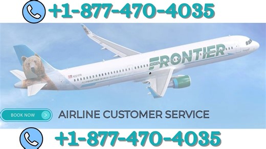 Frontier Airlines® Customer Service Complete Guide = Step-by-Step Help & Support 24/7 Frontier Airlines