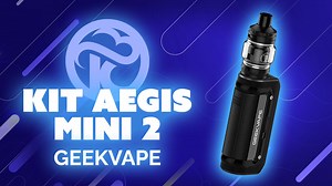 Kit M100 Aegis Mini 2 GeekVape - Unboxing et tutoriel FR